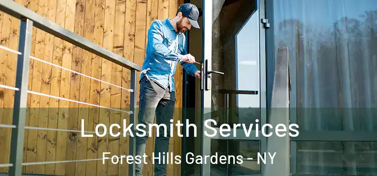  Locksmith Services Forest Hills Gardens - NY