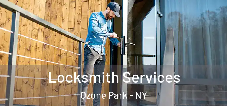 Locksmith Services Ozone Park - NY