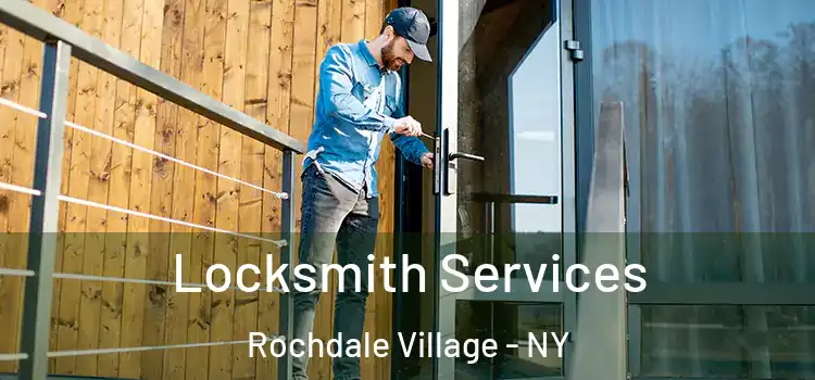 Locksmith Services Rochdale Village - NY
