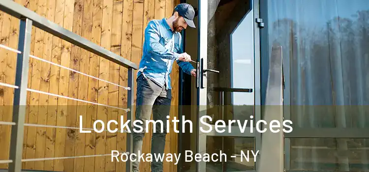 Locksmith Services Rockaway Beach - NY