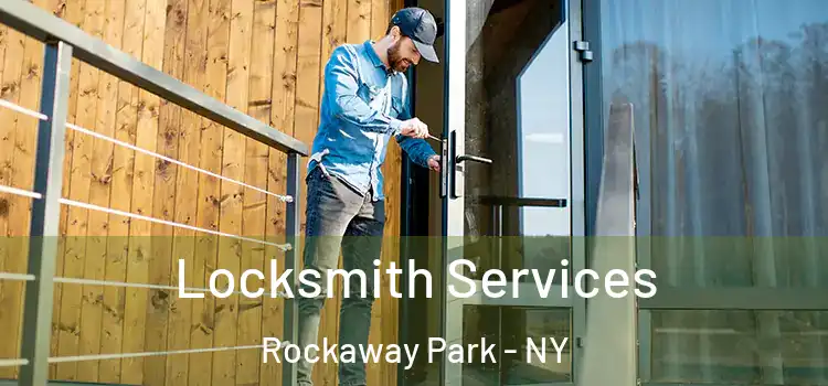 Locksmith Services Rockaway Park - NY