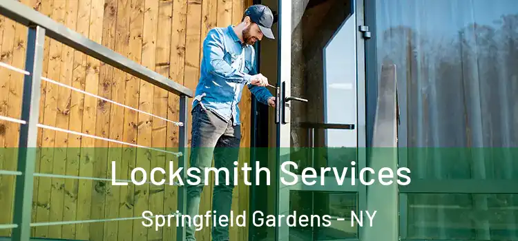 Locksmith Services Springfield Gardens - NY
