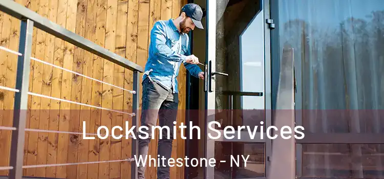 Locksmith Services Whitestone - NY