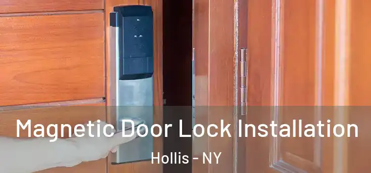  Magnetic Door Lock Installation Hollis - NY
