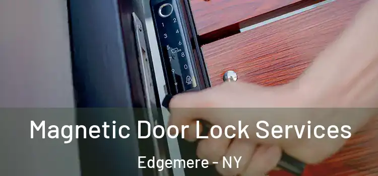 Magnetic Door Lock Services Edgemere - NY