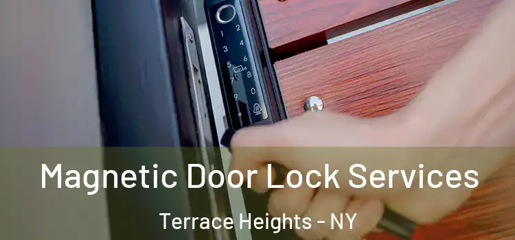 Magnetic Door Lock Services Terrace Heights - NY