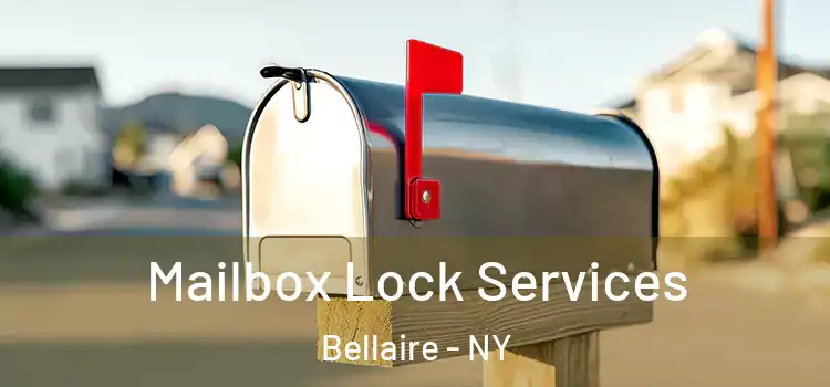 Mailbox Lock Services Bellaire - NY