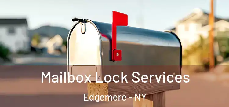 Mailbox Lock Services Edgemere - NY