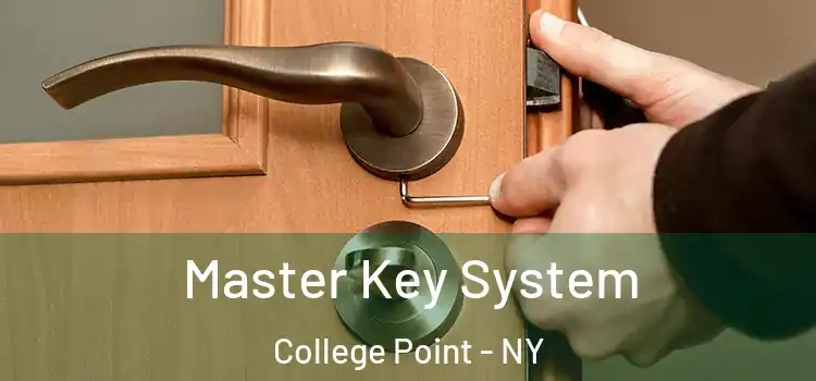 Master Key System College Point - NY