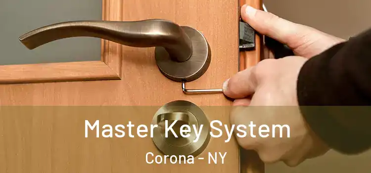 Master Key System Corona - NY