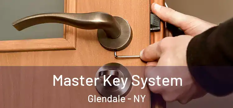Master Key System Glendale - NY