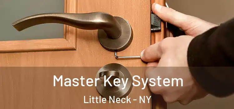  Master Key System Little Neck - NY