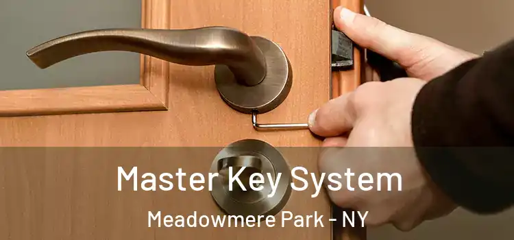  Master Key System Meadowmere Park - NY