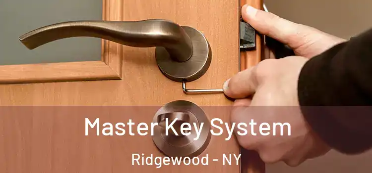 Master Key System Ridgewood - NY