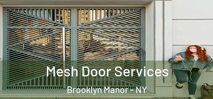 Mesh Door Services Brooklyn Manor - NY