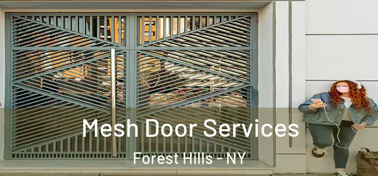 Mesh Door Services Forest Hills - NY