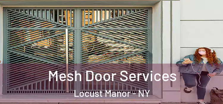 Mesh Door Services Locust Manor - NY