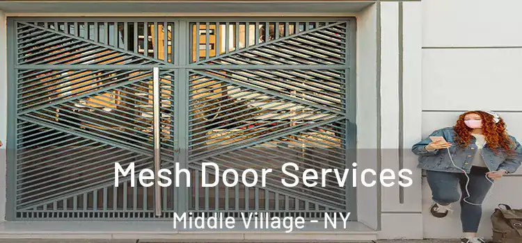 Mesh Door Services Middle Village - NY
