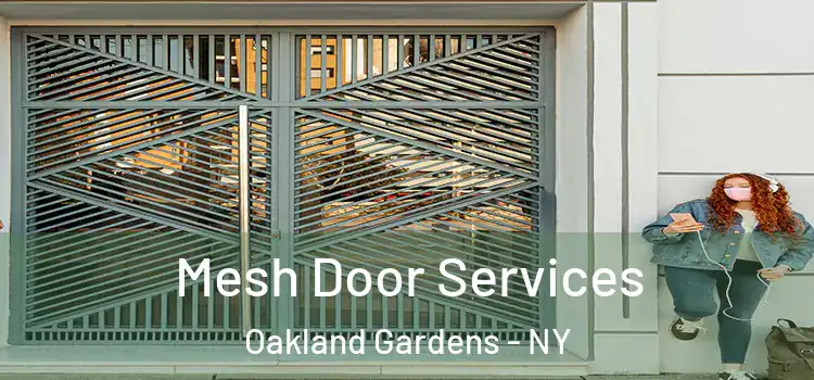 Mesh Door Services Oakland Gardens - NY