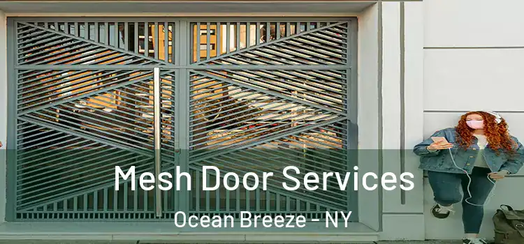 Mesh Door Services Ocean Breeze - NY