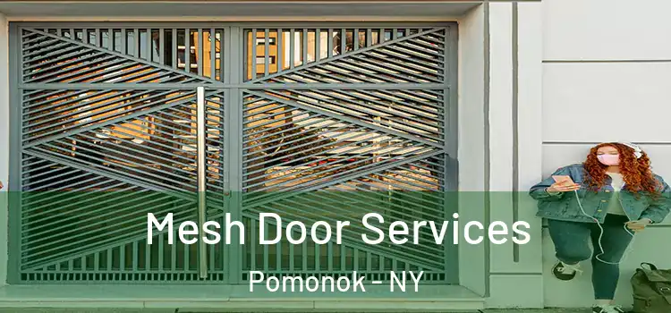Mesh Door Services Pomonok - NY