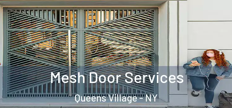 Mesh Door Services Queens Village - NY