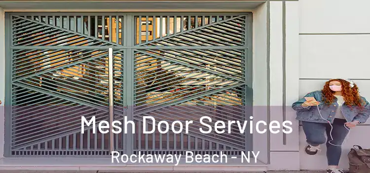 Mesh Door Services Rockaway Beach - NY