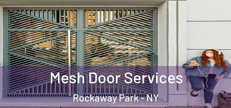  Mesh Door Services Rockaway Park - NY