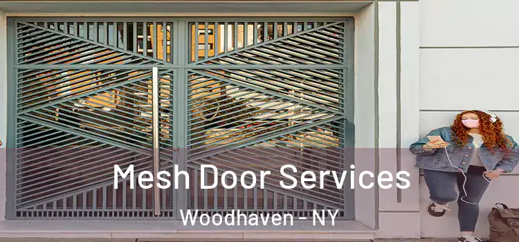 Mesh Door Services Woodhaven - NY