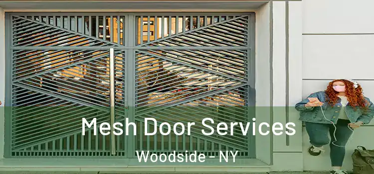 Mesh Door Services Woodside - NY