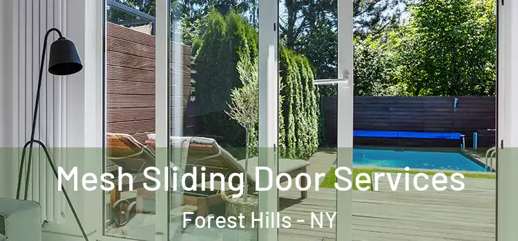 Mesh Sliding Door Services Forest Hills - NY