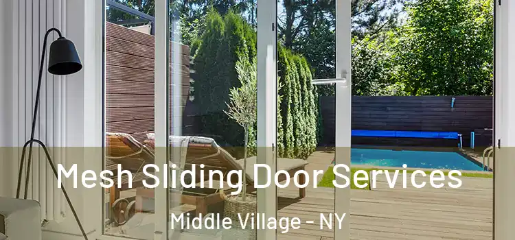 Mesh Sliding Door Services Middle Village - NY