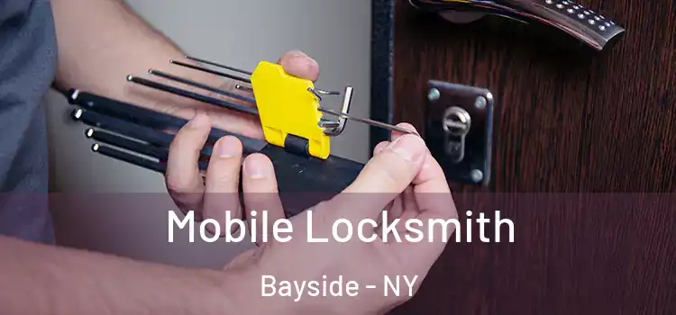 Mobile Locksmith Bayside - NY