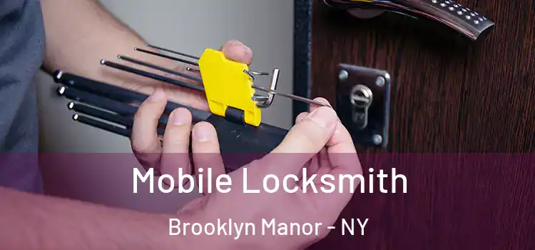 Mobile Locksmith Brooklyn Manor - NY