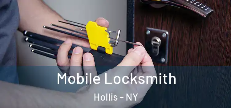 Mobile Locksmith Hollis - NY