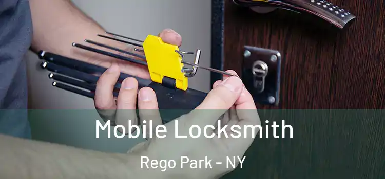 Mobile Locksmith Rego Park - NY