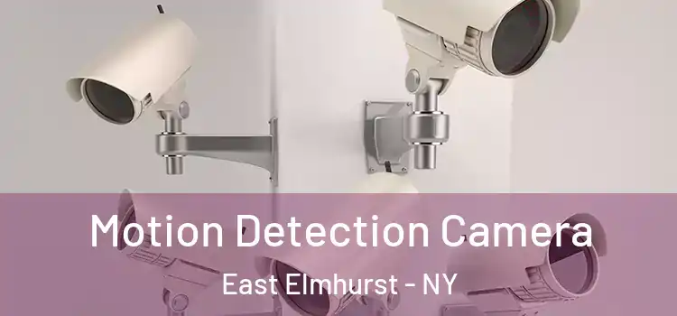  Motion Detection Camera East Elmhurst - NY