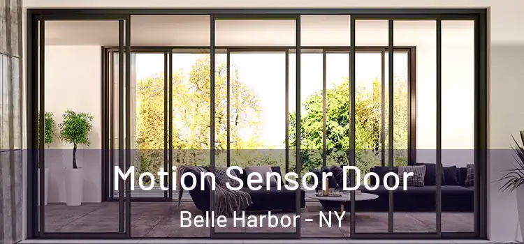 Motion Sensor Door Belle Harbor - NY