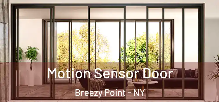 Motion Sensor Door Breezy Point - NY