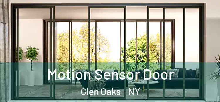 Motion Sensor Door Glen Oaks - NY