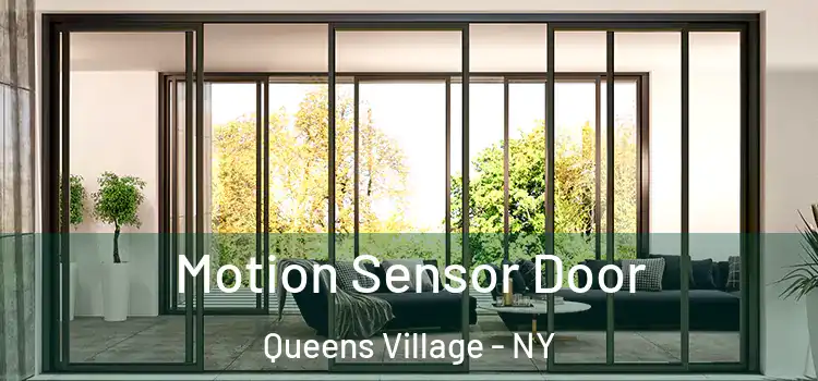 Motion Sensor Door Queens Village - NY