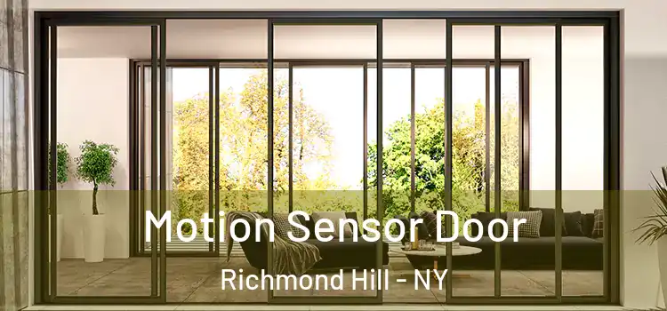 Motion Sensor Door Richmond Hill - NY