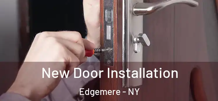 New Door Installation Edgemere - NY