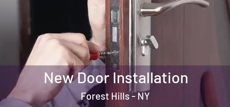 New Door Installation Forest Hills - NY