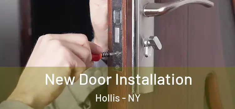 New Door Installation Hollis - NY