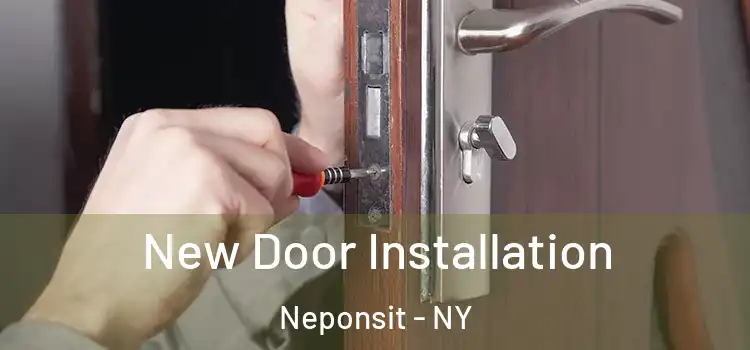 New Door Installation Neponsit - NY