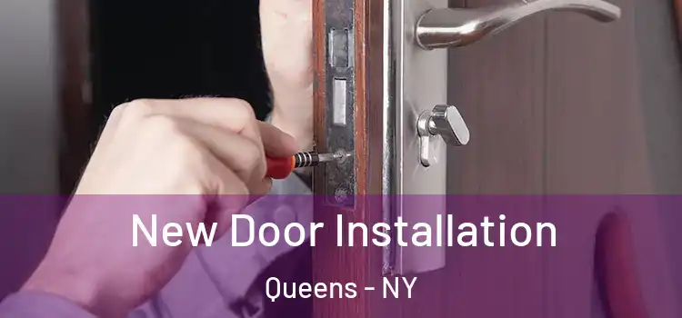 New Door Installation Queens - NY