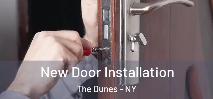 New Door Installation The Dunes - NY