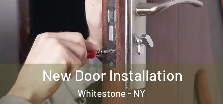 New Door Installation Whitestone - NY