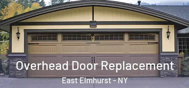  Overhead Door Replacement East Elmhurst - NY